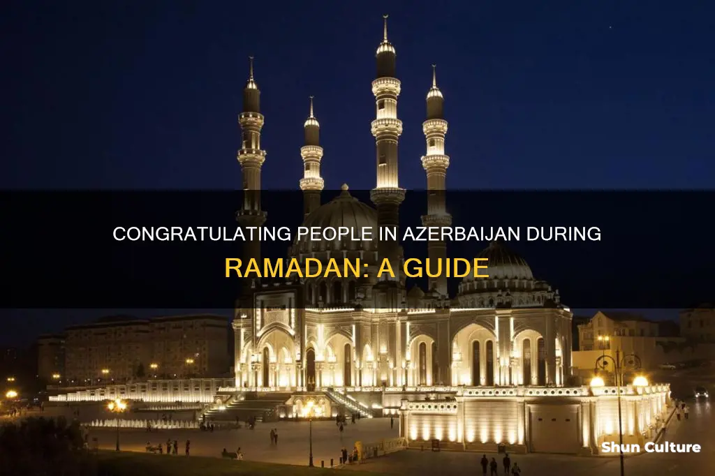 how to congrat people during ramadan in azerbaijan