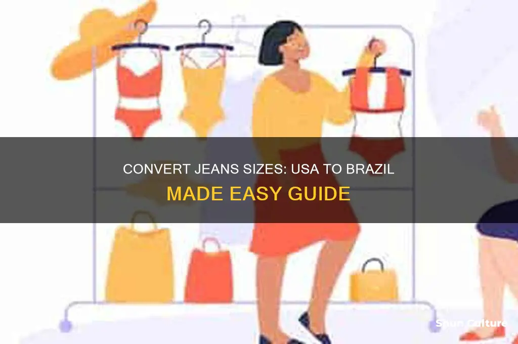 how to conversion jeans size from usa to brazil