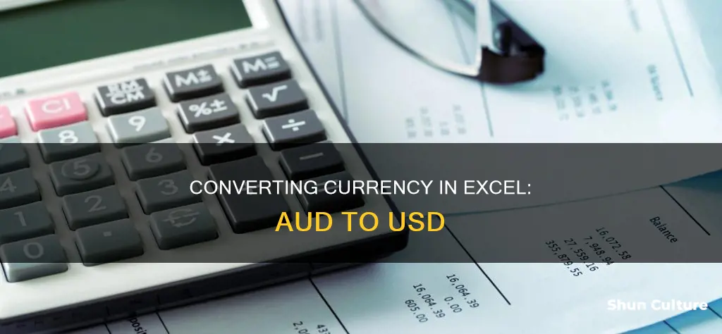 how to convert australian dollars to us dollars in excel
