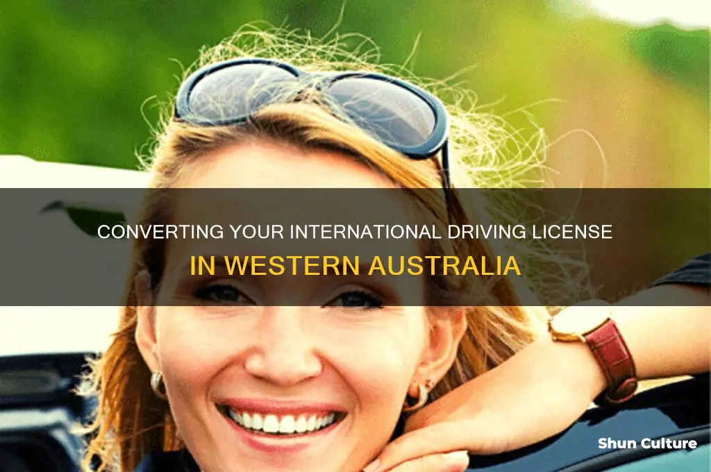 how to convert international driving license in western australia