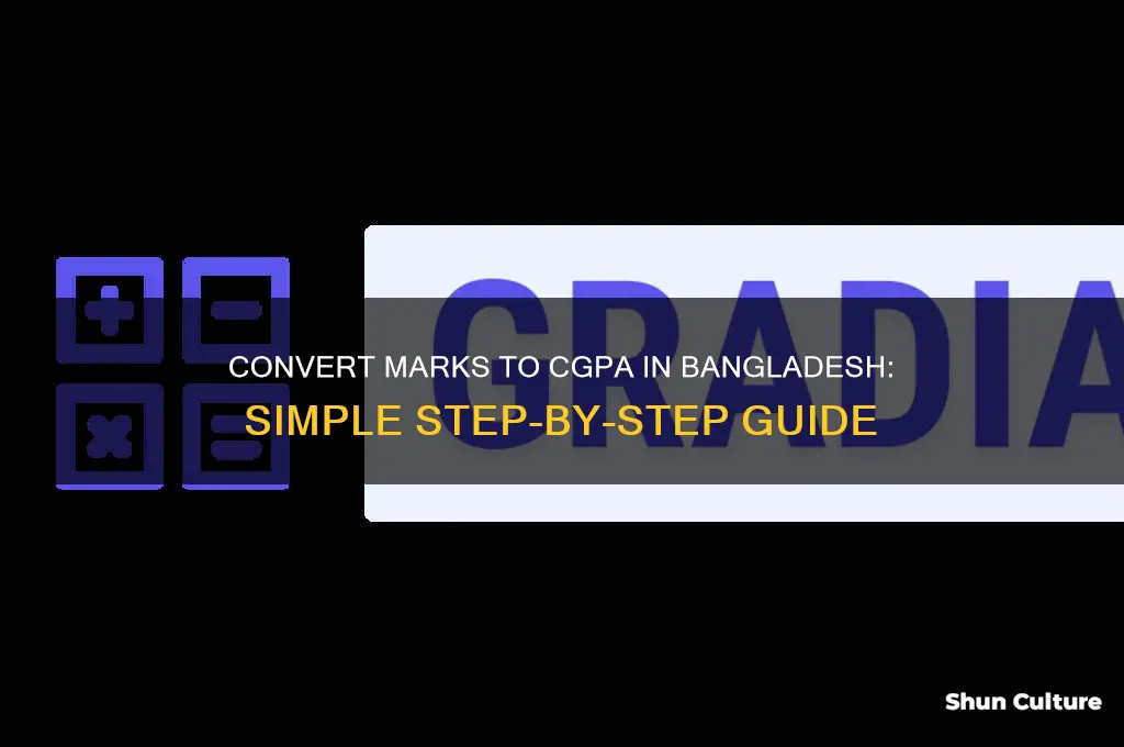 how to convert marks into cgpa in bangladesh