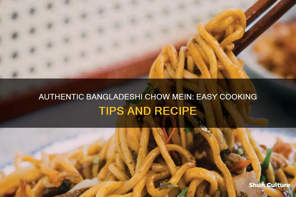 how to cook chow mein in bangladesh