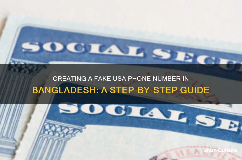 how to creat fake usa number from bangladesh