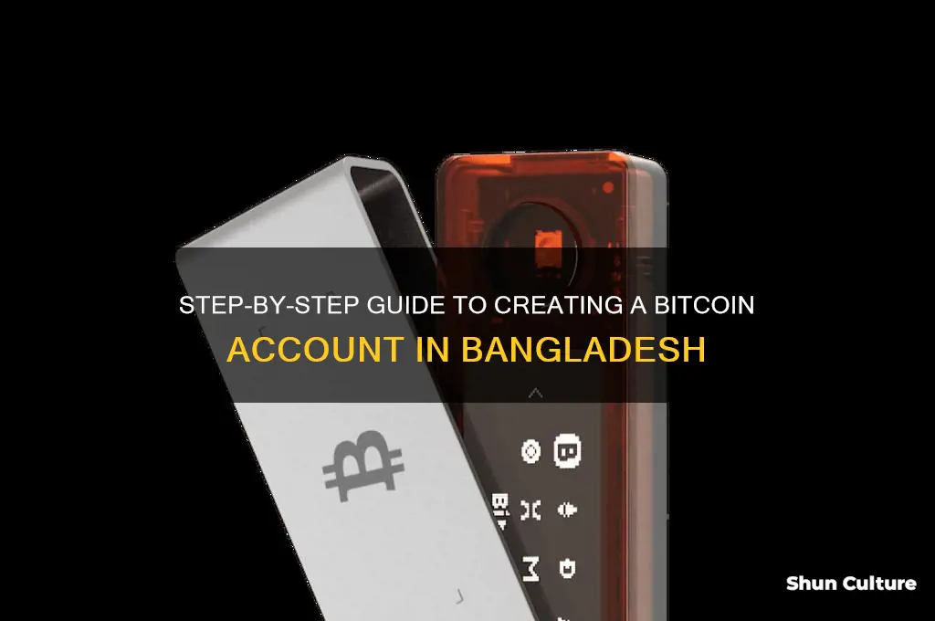 how to create bitcoin account in bangladesh