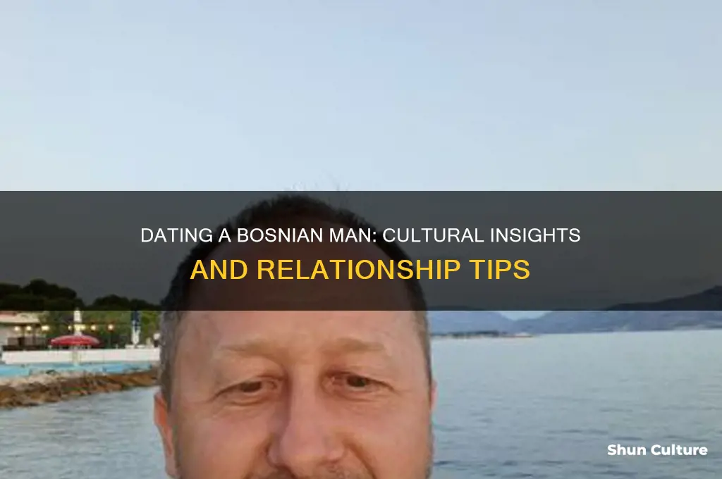 how to date a bosnian man