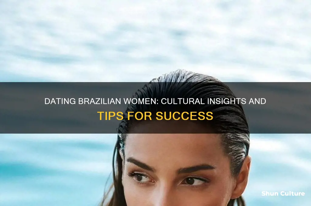 how to date a woman from brazil