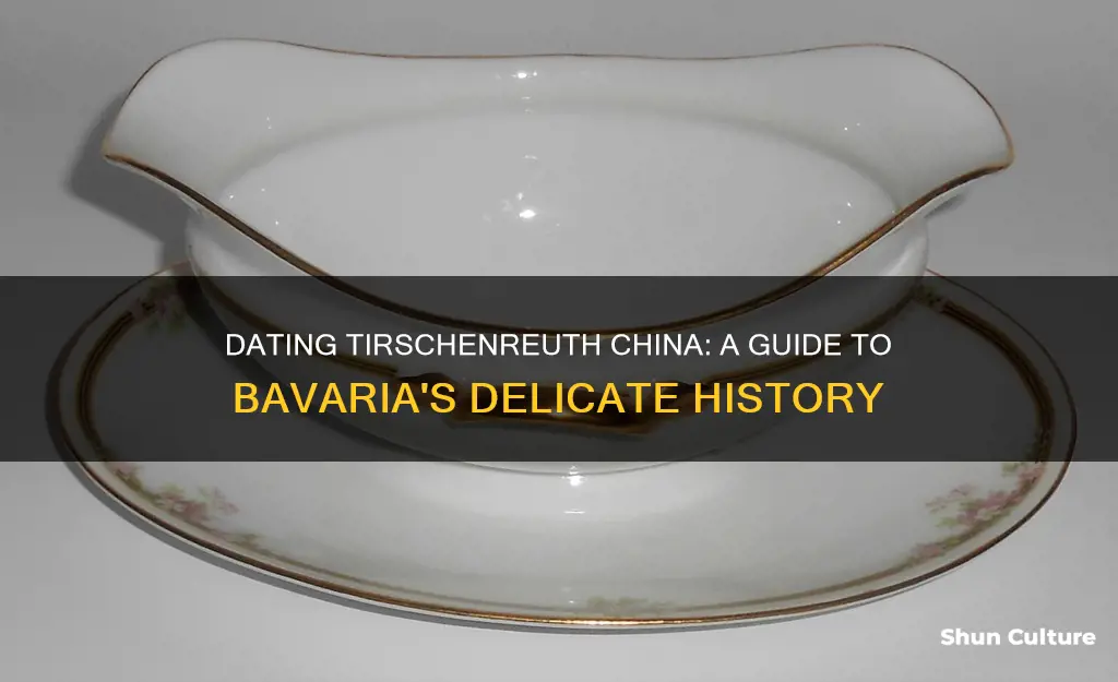 how to date tirschenreuth bavaria china