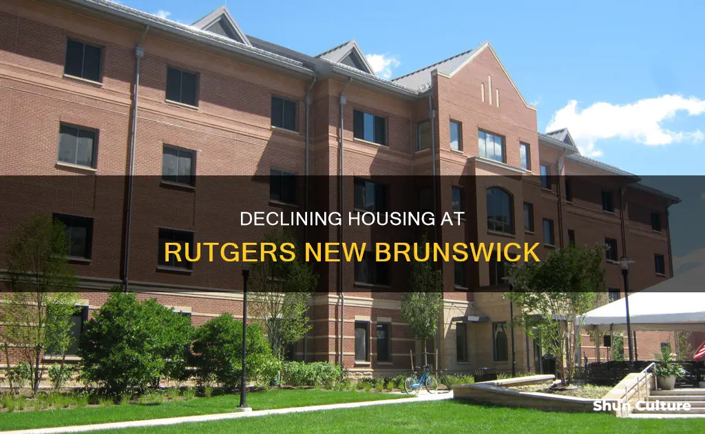 how to decline housing at rutgers new brunswick