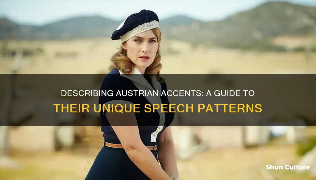 how to describe an austrian accent