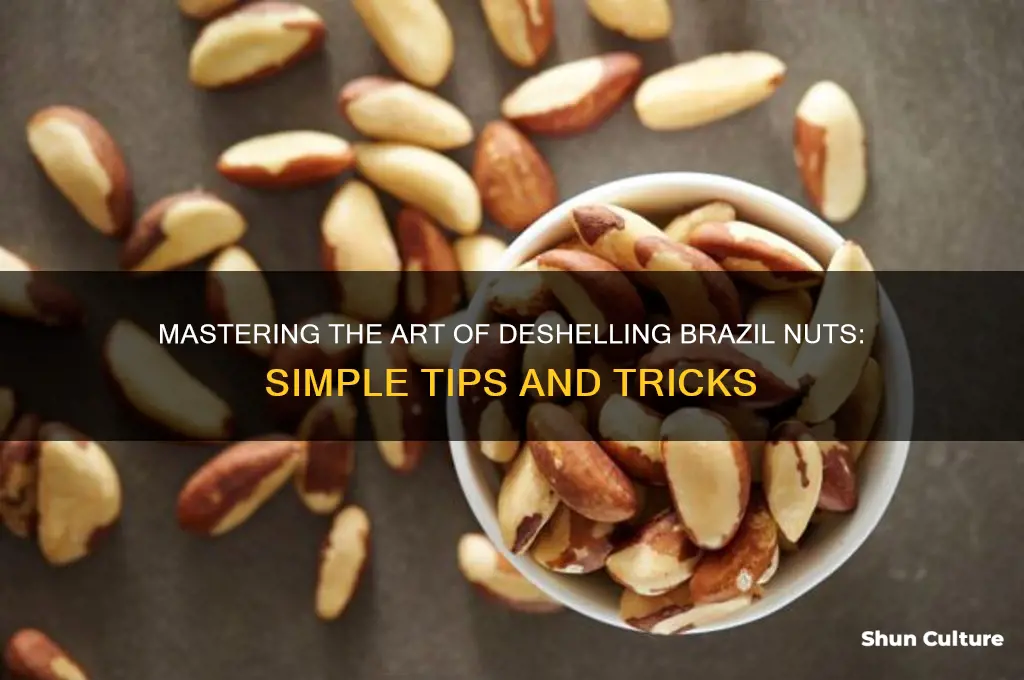 how to deshell brazil nuts