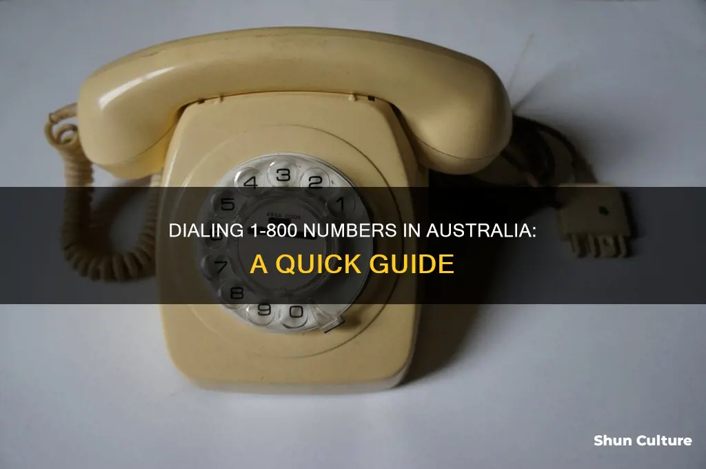 how to dial a 1 800 number in australia