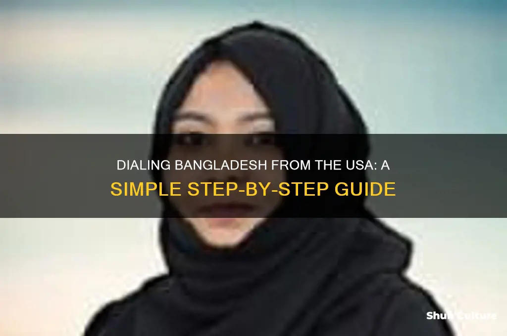 how to dial bangladesh from usa