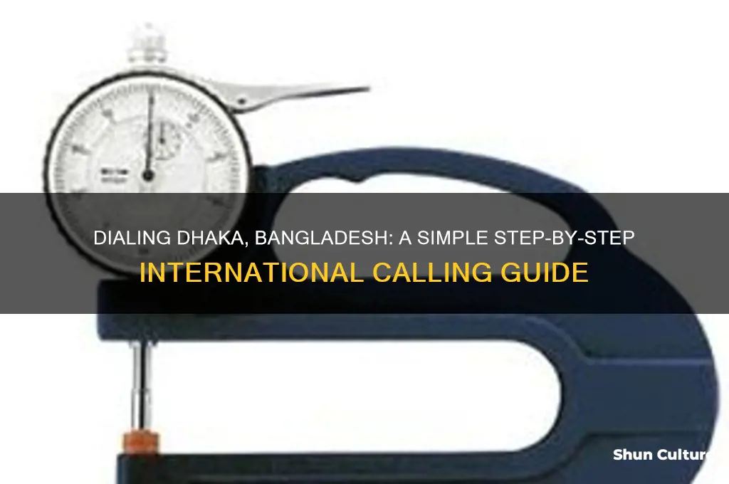 how to dial dhaka bangladesh