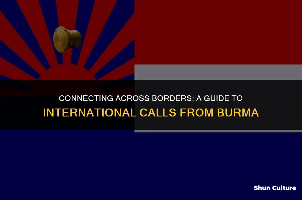 how to dial international from burma