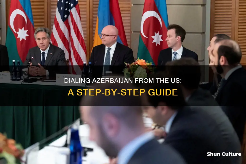 how to dial international from us to azerbaijan