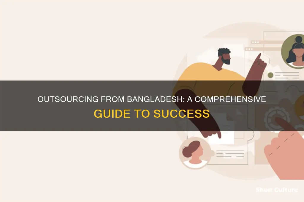 how to do outsourcing from bangladesh