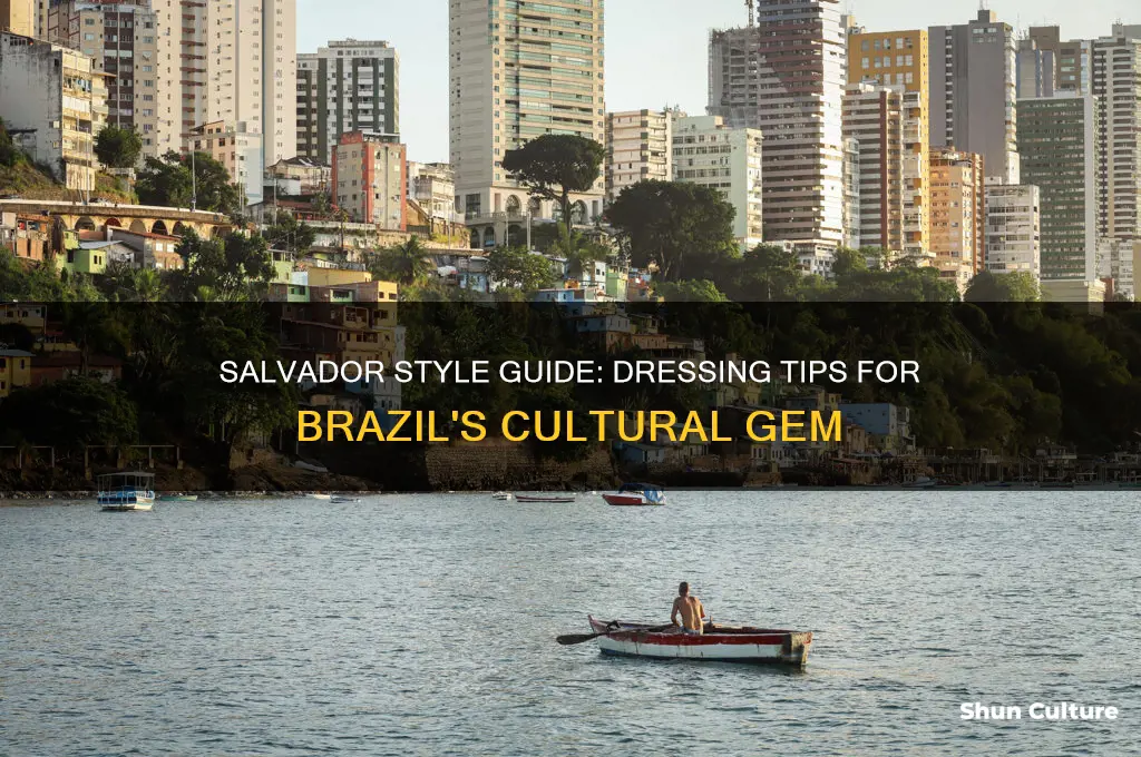 how to dress in salvador brazil