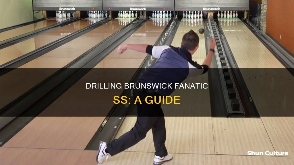 how to drill brunswick fanatic ss