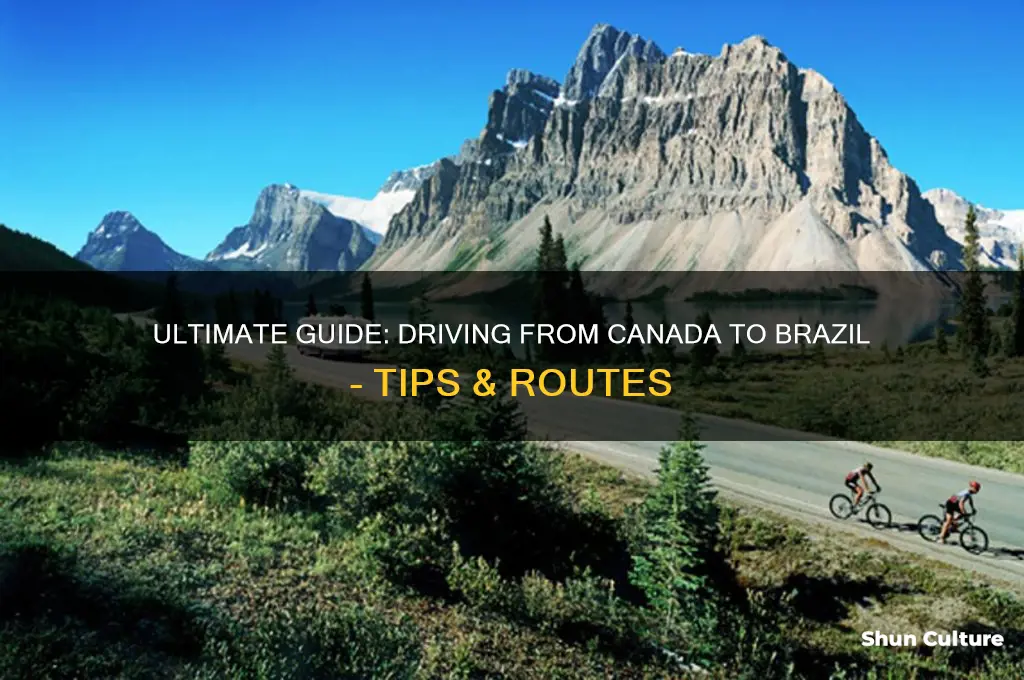 how to drive from canada to brazil