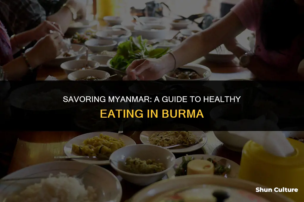 how to eat healtht in burma