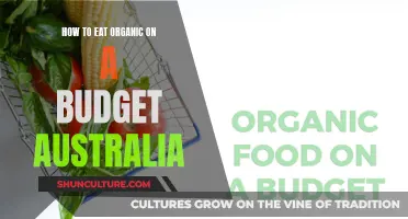 Eating Organic in Australia: Affordable and Healthy