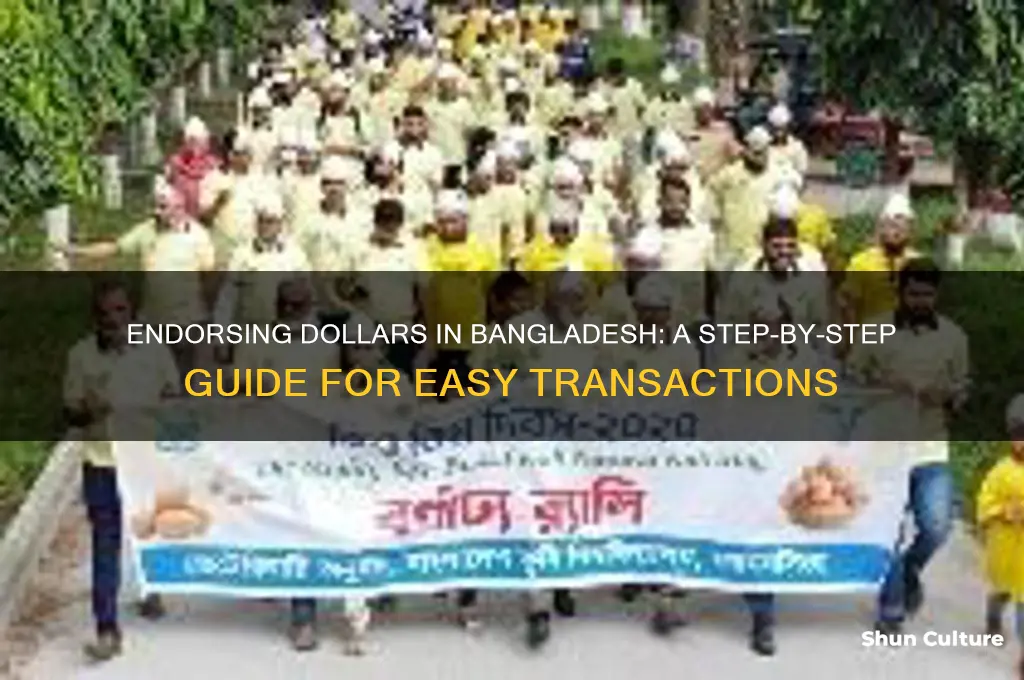 how to endorse dollar in bangladesh