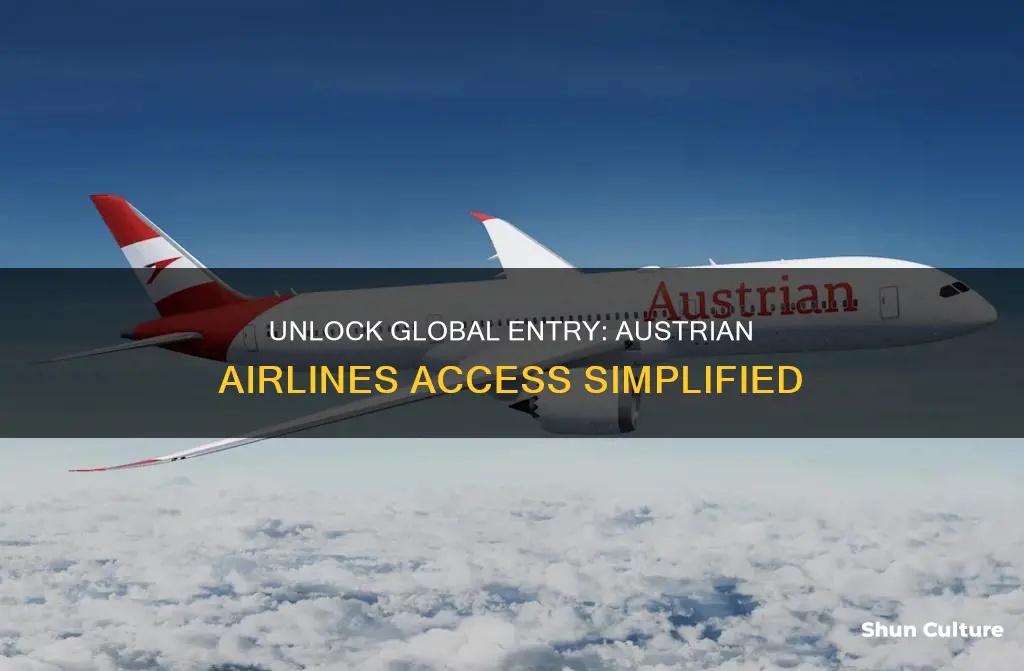 how to enter global entry austrian airlines