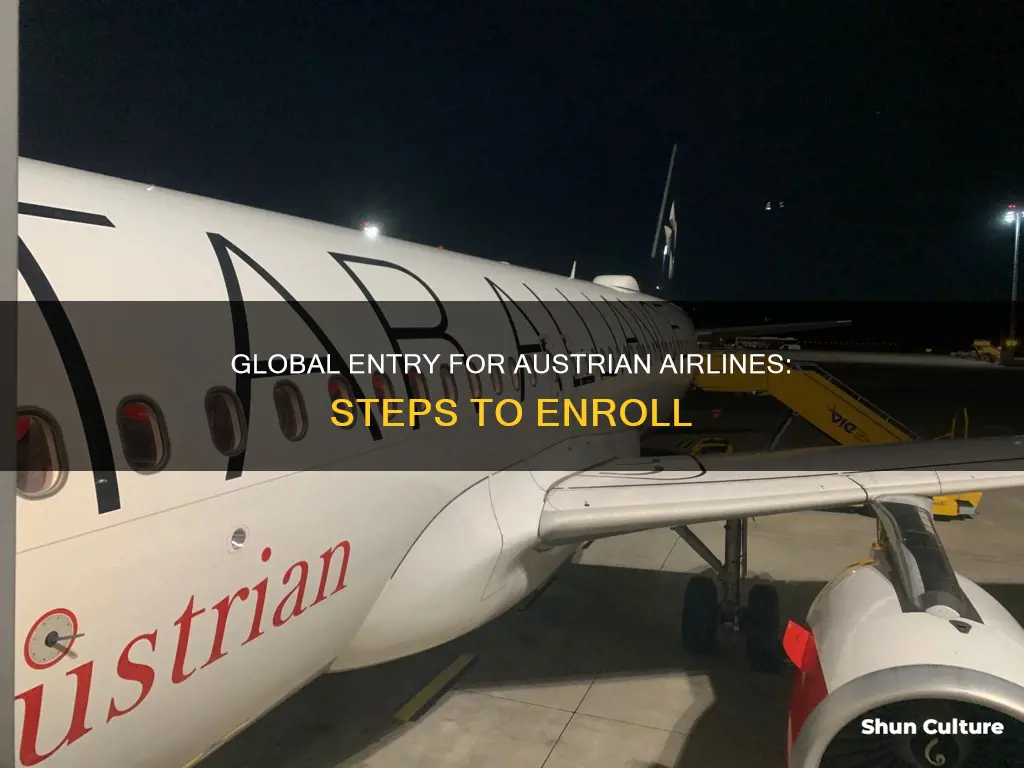 how to enter global entry austrian airlines