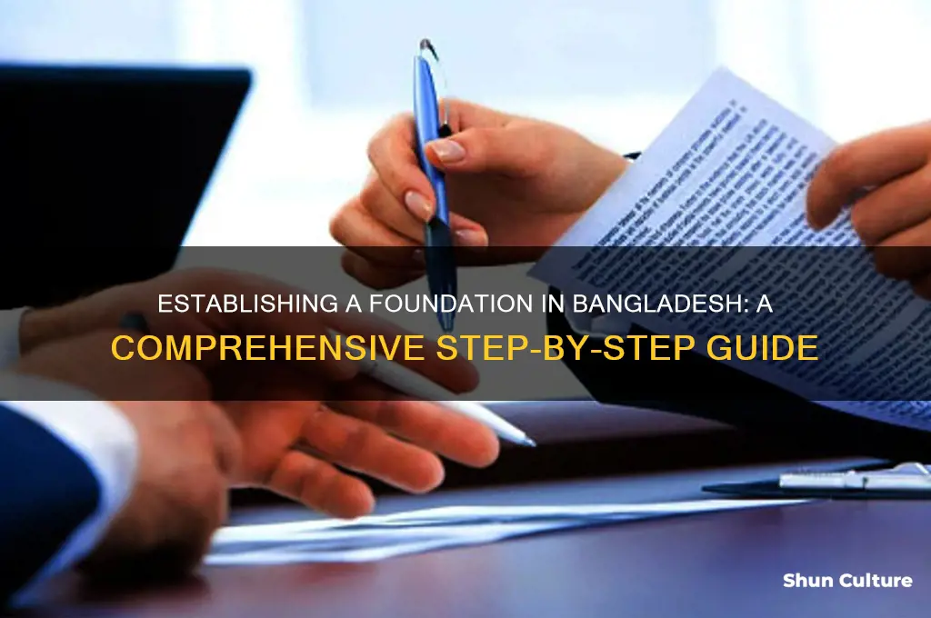 how to establish a foundation in bangladesh