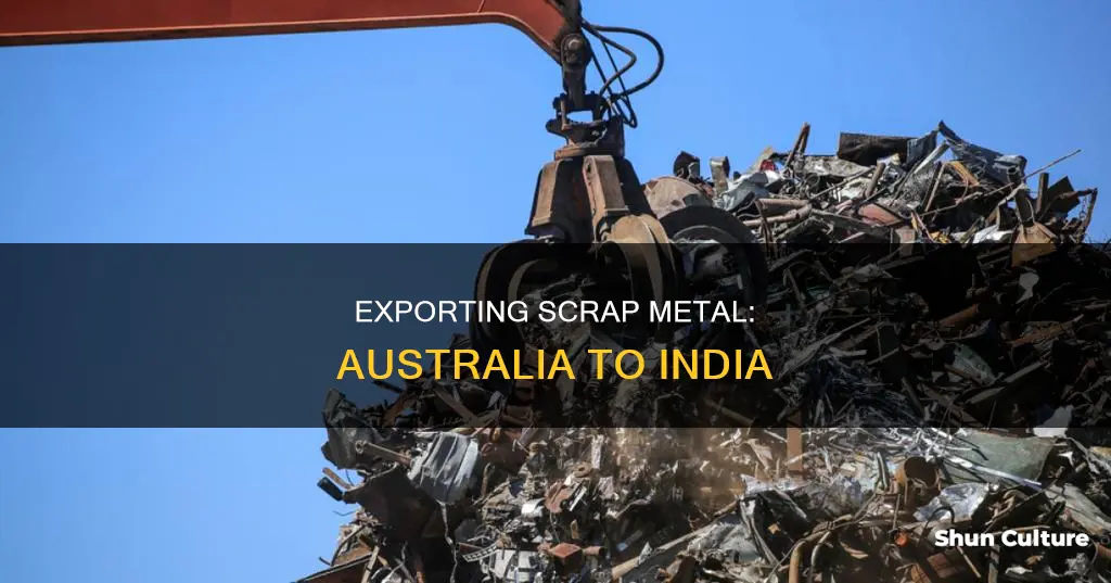 how to export scrap metal from australia to india