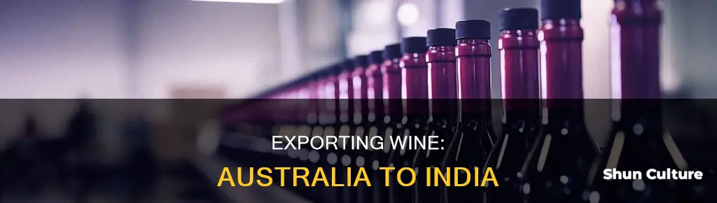 how to export wine from australia to india