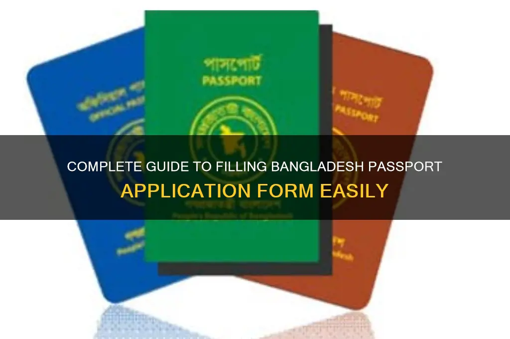 how to fill up passport application bangladesh
