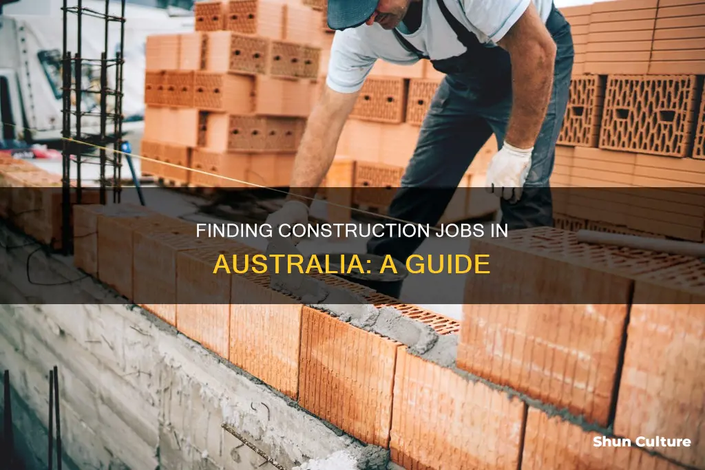 how to find a construction job in australia