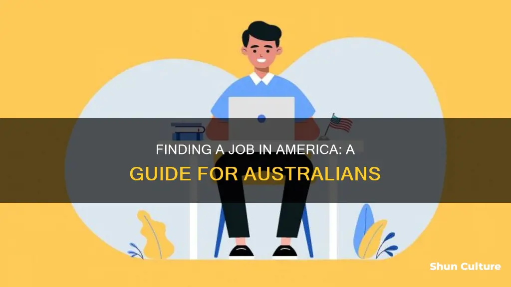 how to find a job in america from australia