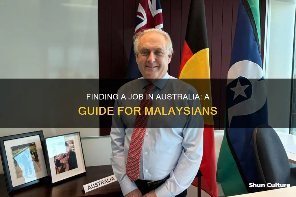 how to find a job in australia from malaysia