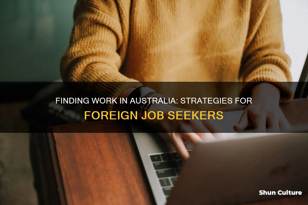 how to find a job in australia without local experience