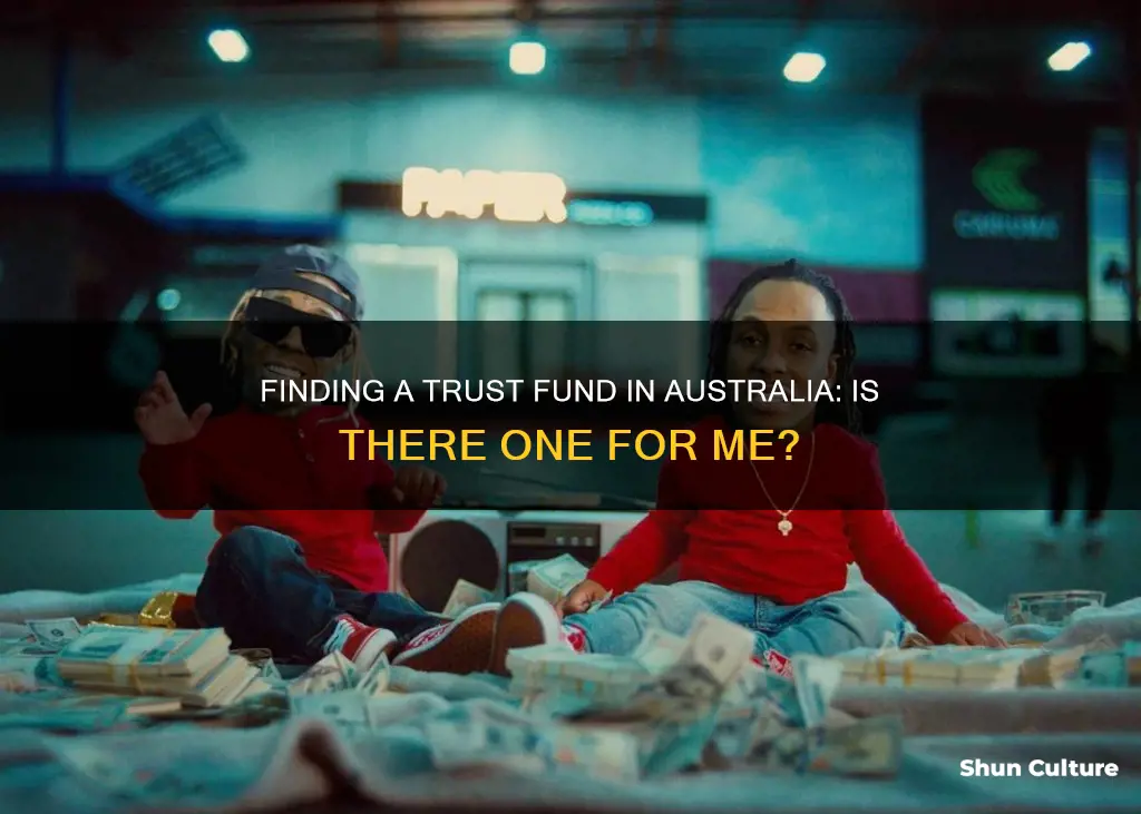 how to find a trust fund in my name australia