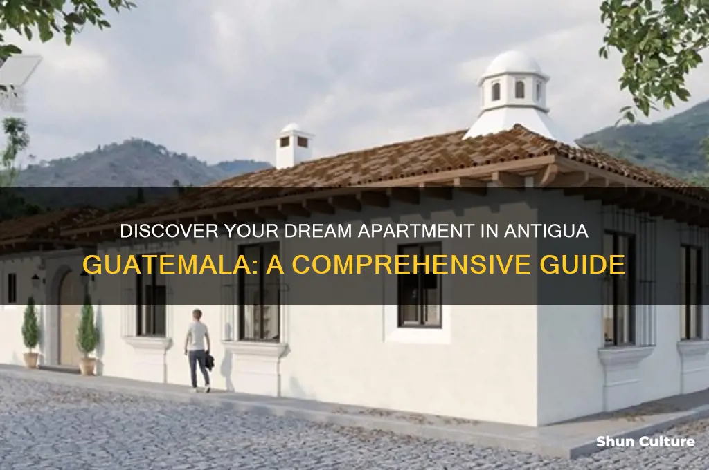 how to find an apartment in antigua guatemala