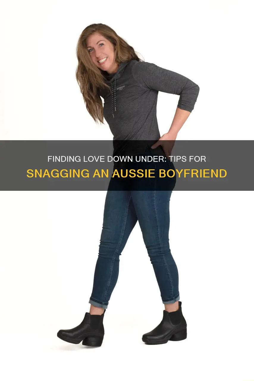 how to find an australian boyfriend