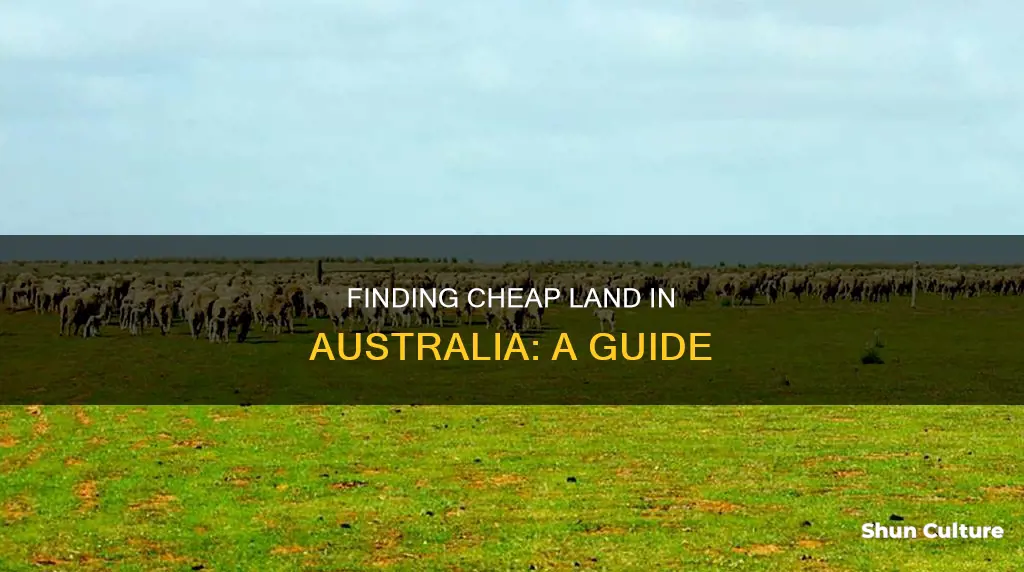 how to find cheap land in australia