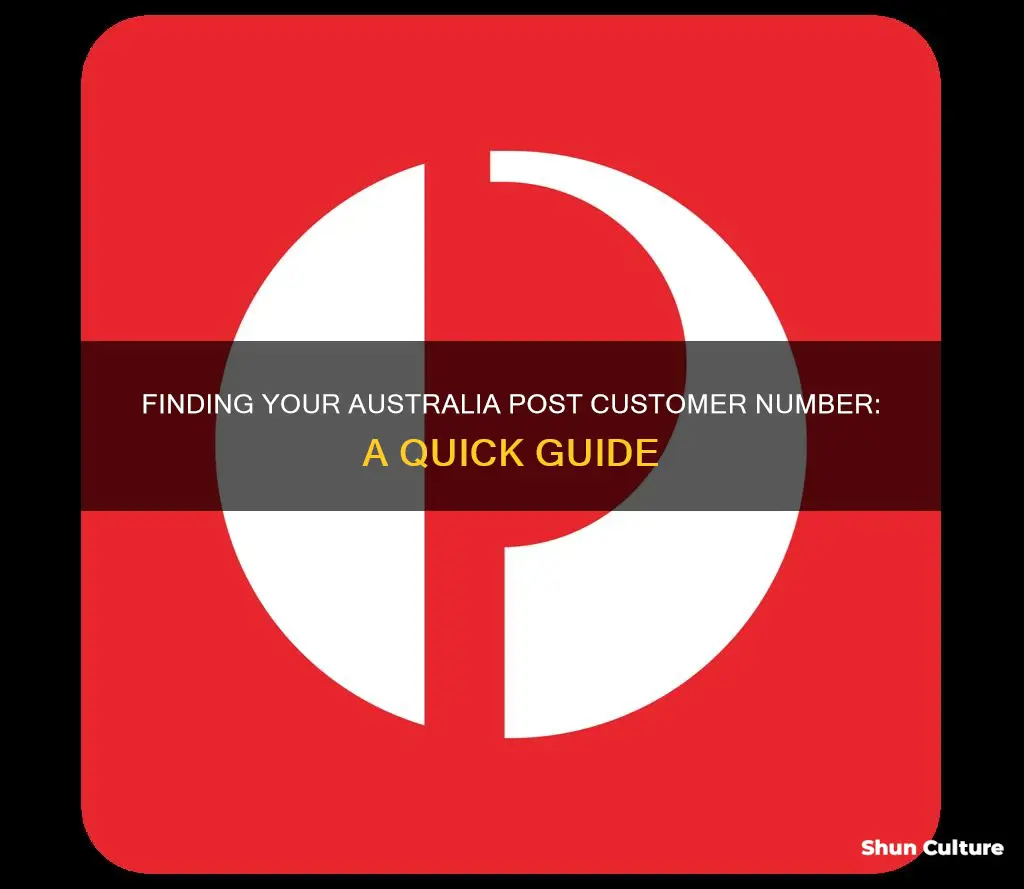 how to find my australia post customer number