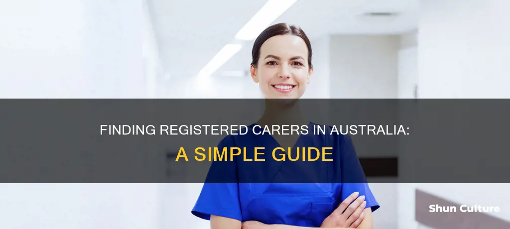 how to find registered carers australia