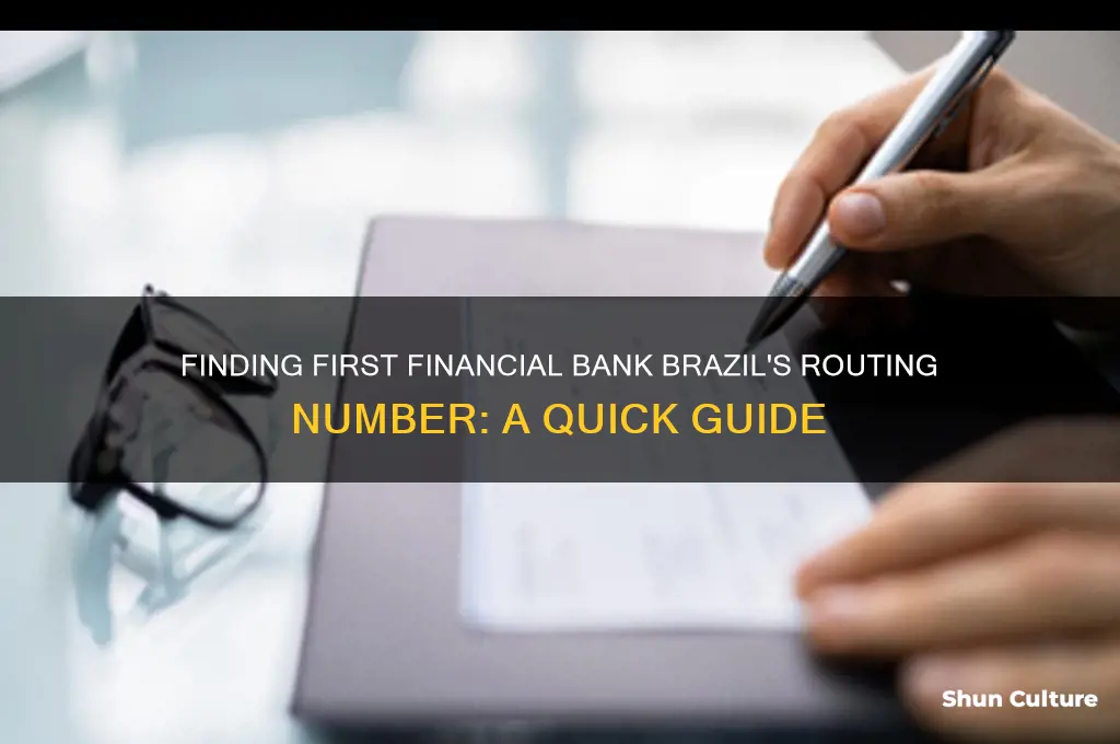 how to find routing number first financial bank brazil in