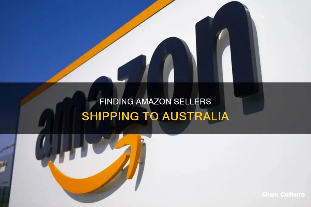 how to find sellers on amazon that ship to australia