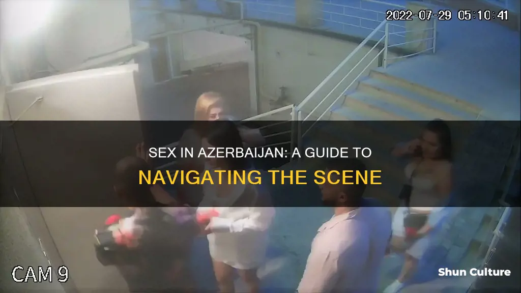 how to find sex in azerbaijan