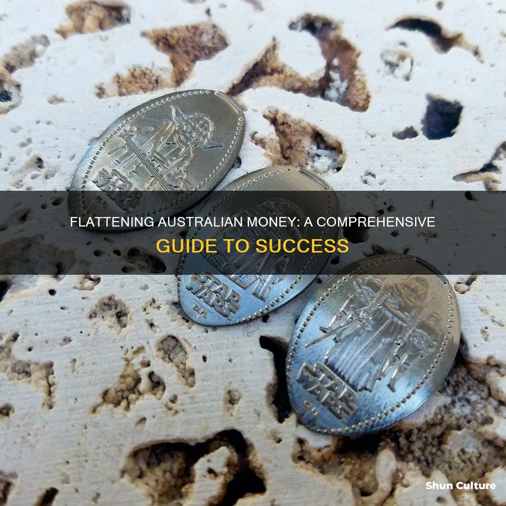 how to flatten australian money