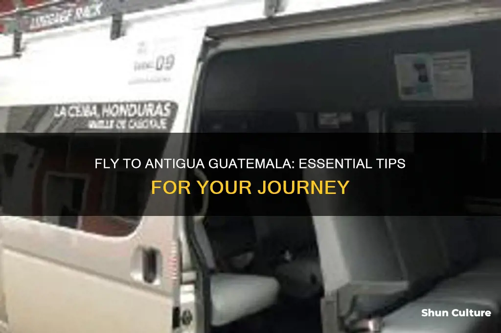 how to fly to antigua guatemala