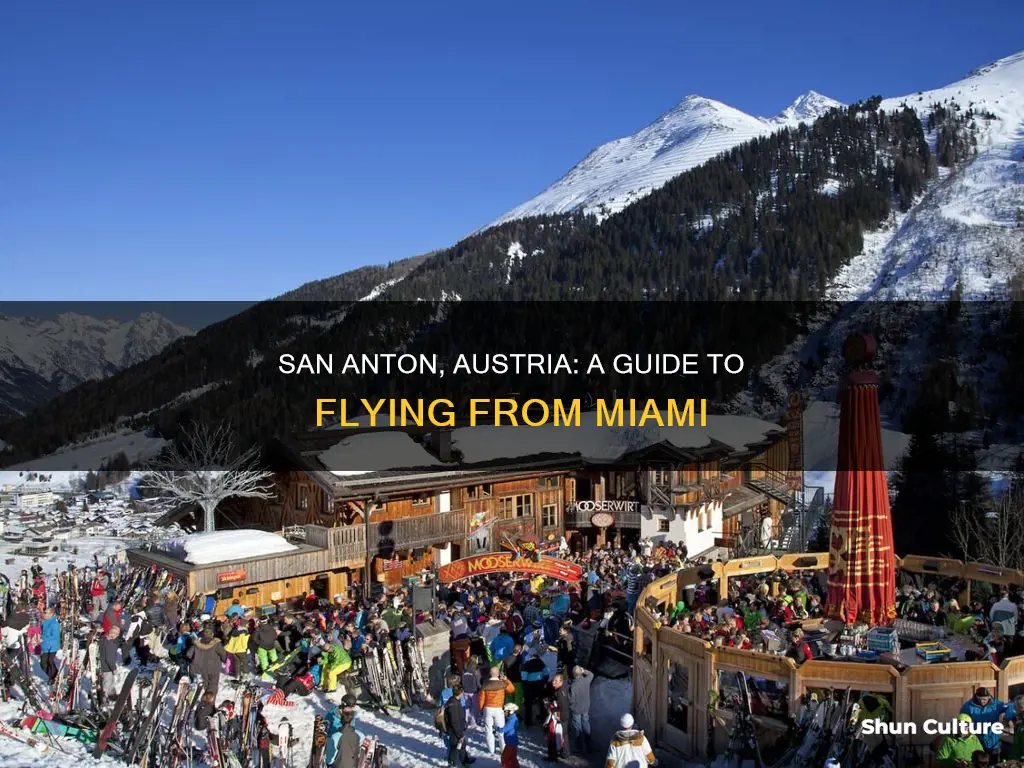 how to fly to san anton austria from miami