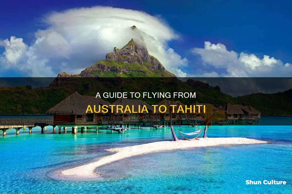 how to fly to tahiti from australia