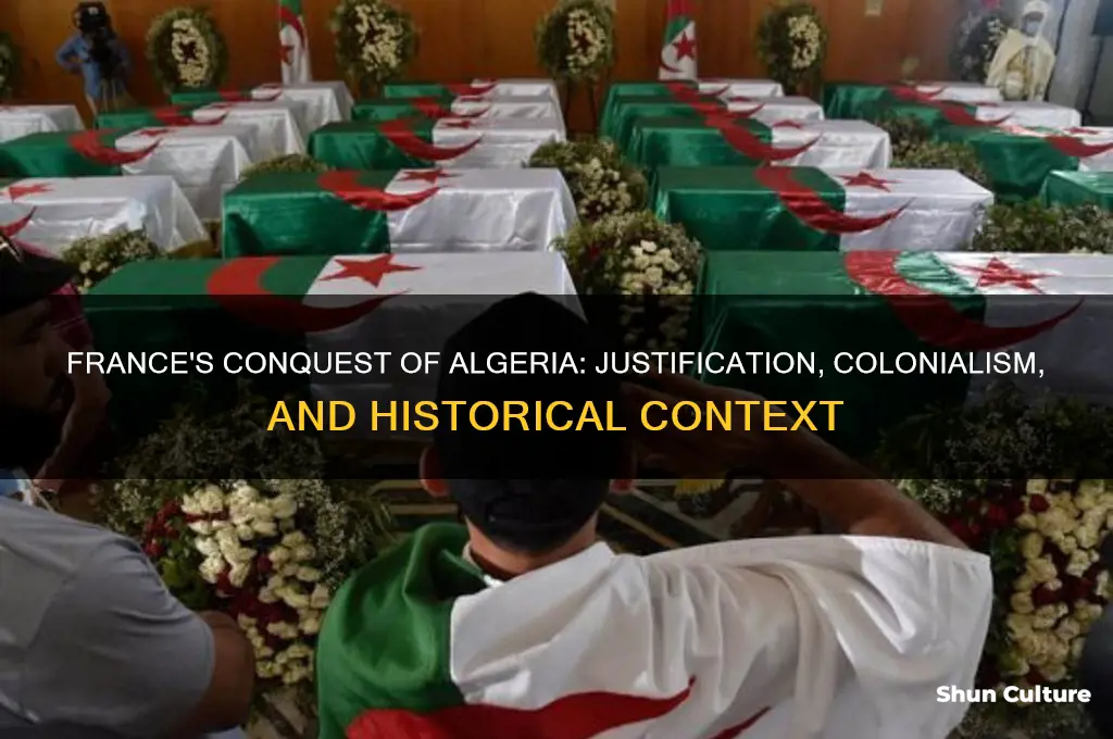 how to france justify conquering algeria